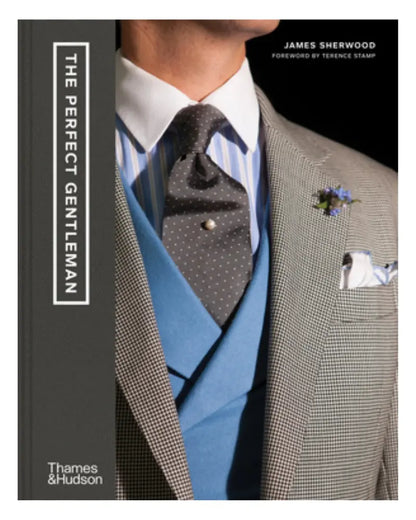 Buy Thames & Hudson The Perfect Gentleman - James Sherwood | s at Woven Durham